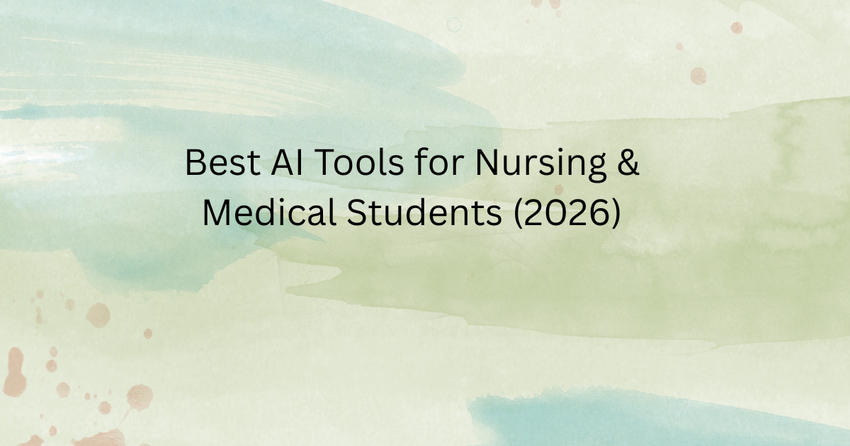 Best AI tools for nursing and medical students in 2026 blog banner