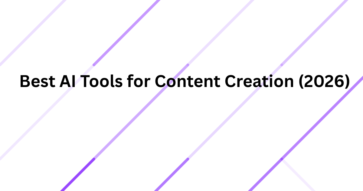 Best AI tools for content creation in 2026 blog banner